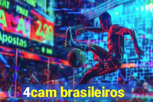 4cam brasileiros